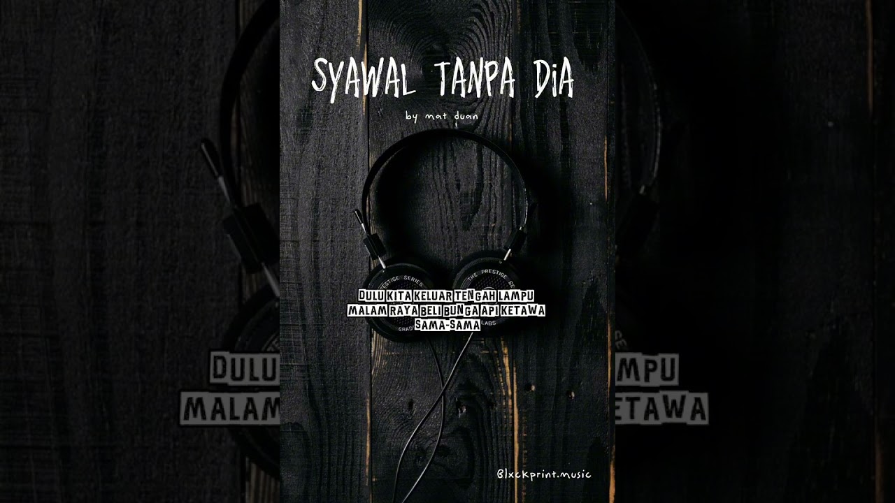 Syawal tanpa dia