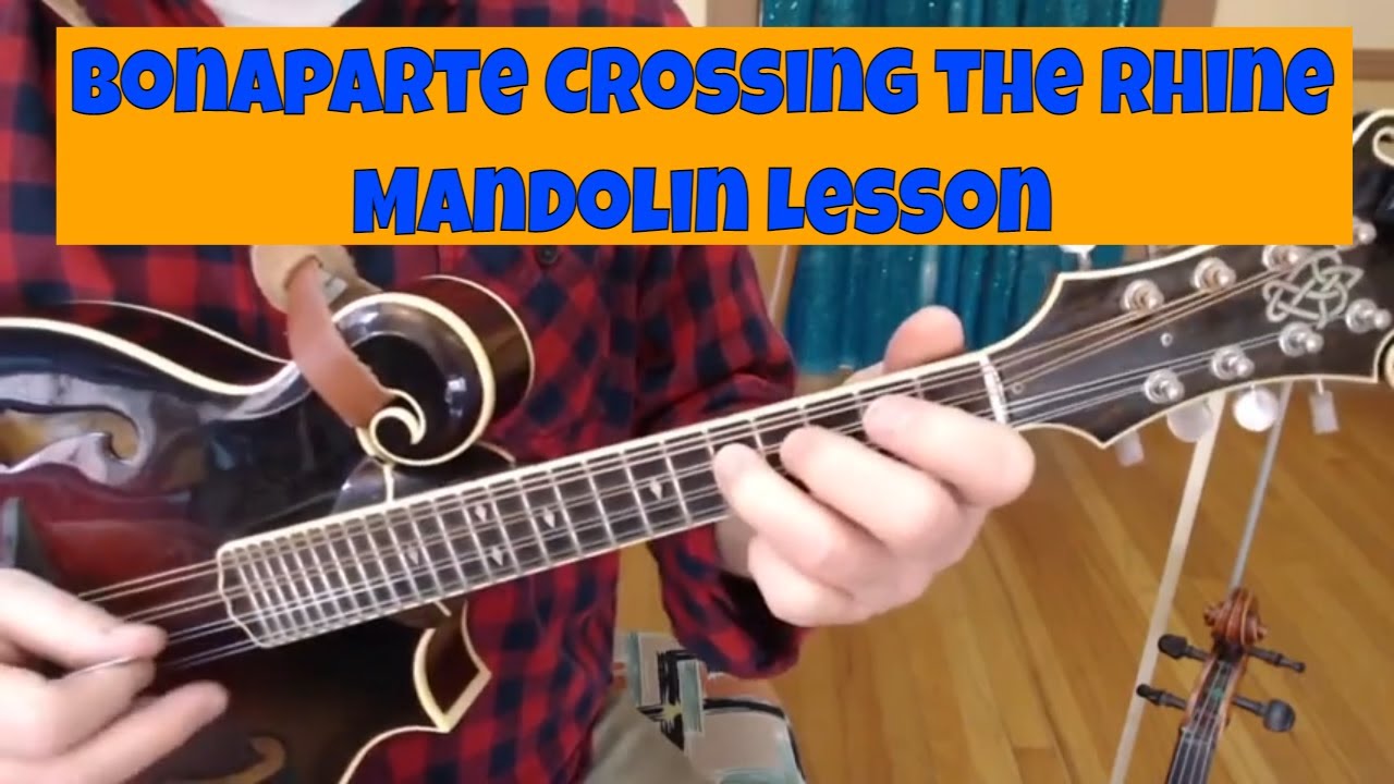 Bonaparte Crossing the Rhine - Mandolin Lesson