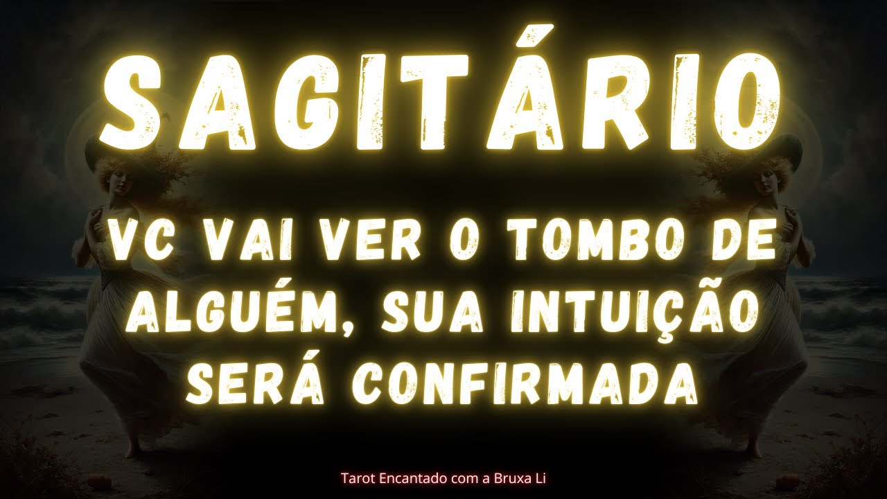 SAGITÁRIO♐ VC VAI VER O TOMBO DE ALGUÉM, SUA INTUIÇÃO SERÁ CONFIRMADA