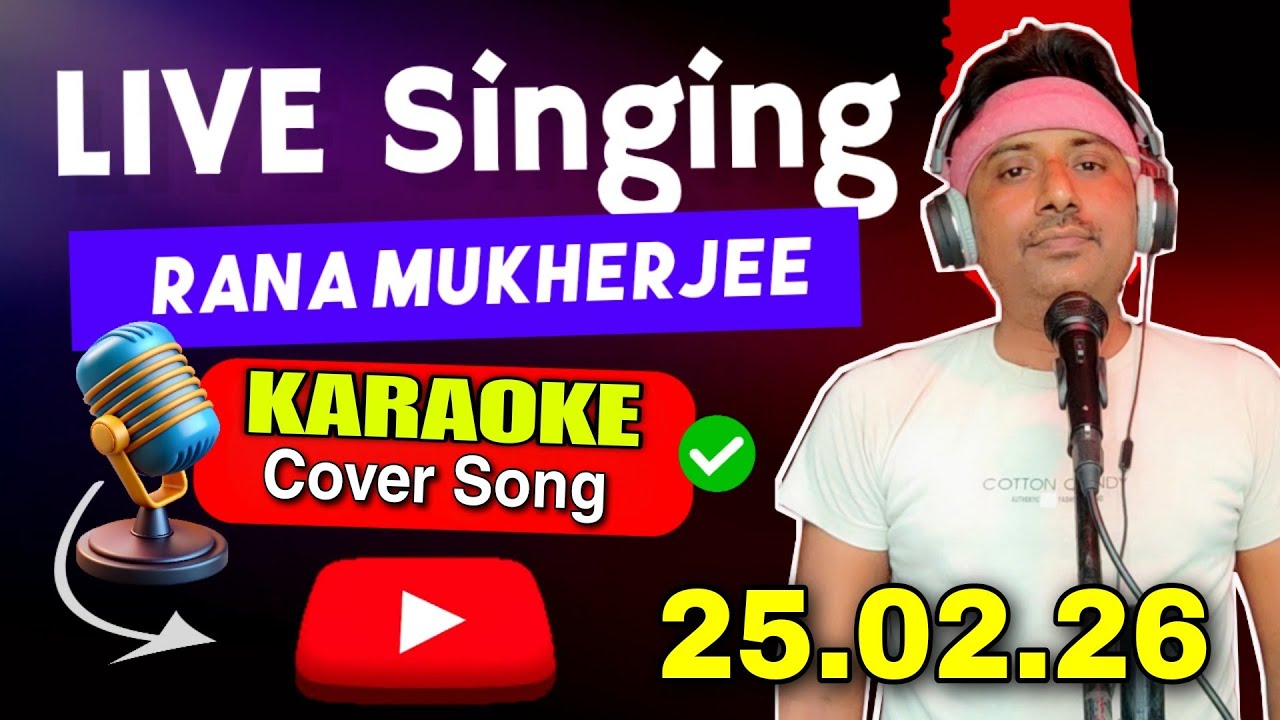 🔴 25th February LIVE SINGING🎤 | Rana Mukherjee | RM Music | Hindi & Bengali Cover Song #shorts #yt
