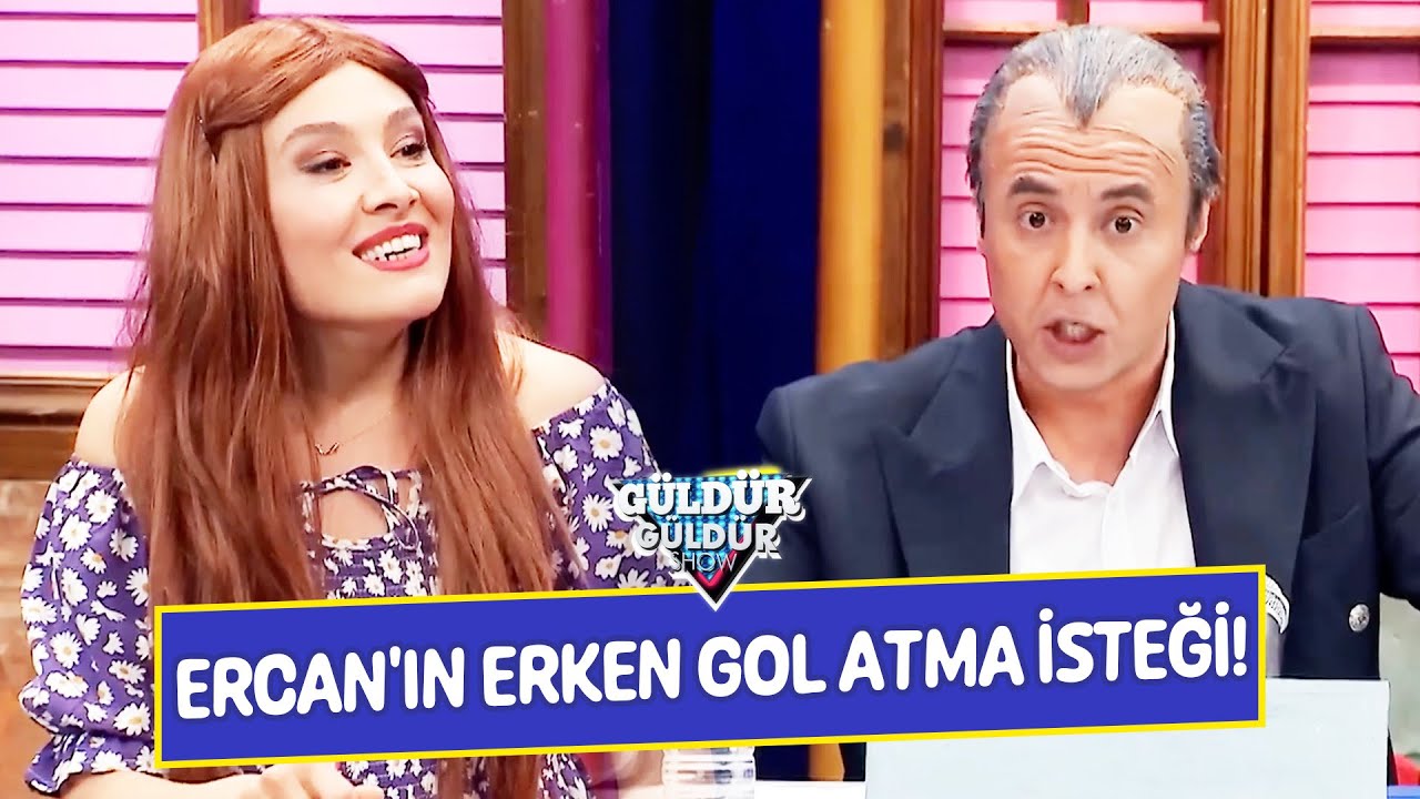 Ercan'ın Erken Gol Atma İsteği! - G&uuml;ld&uuml;r G&uuml;ld&uuml;r Show