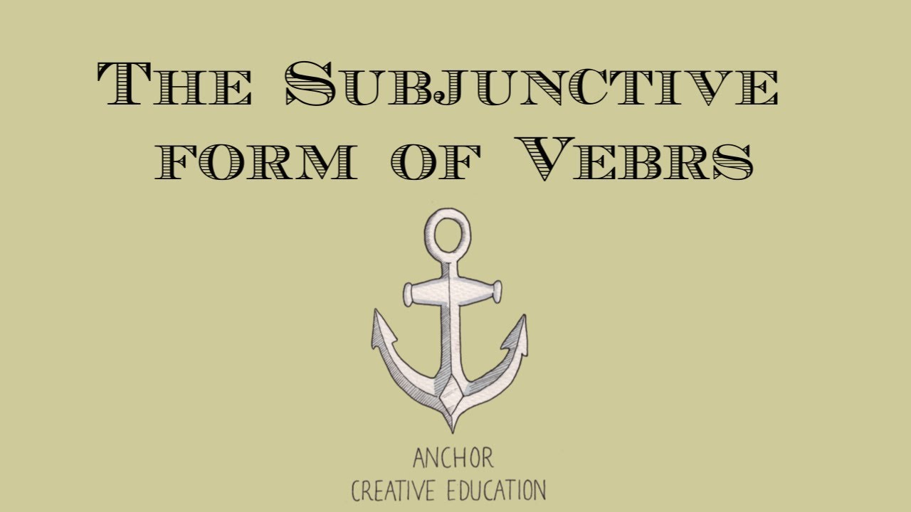 The Subjunctive Form Song