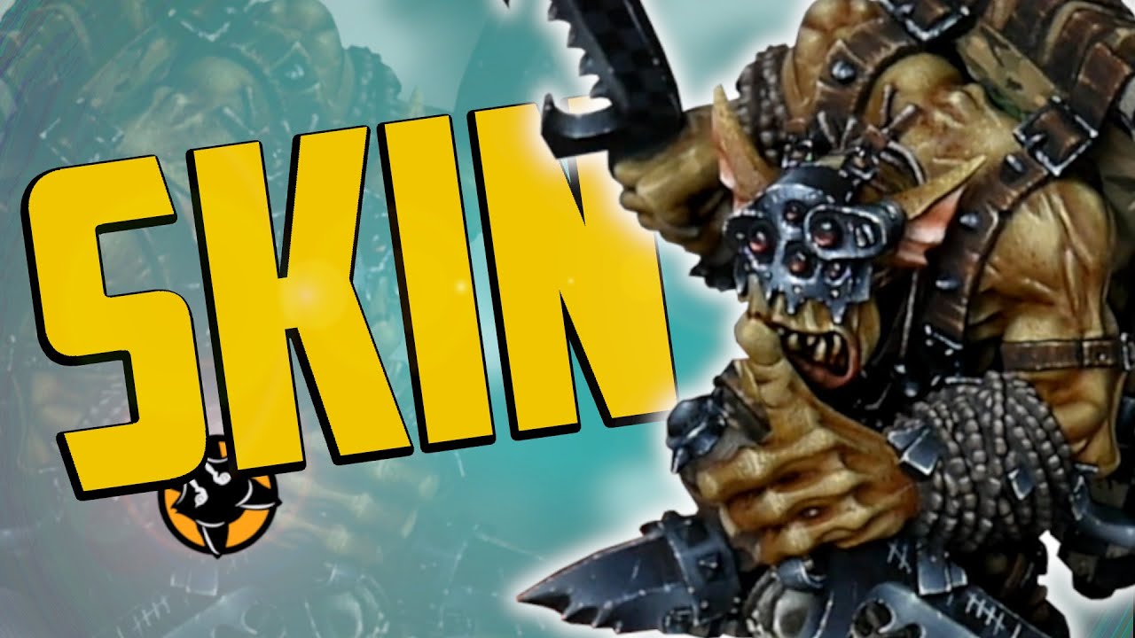 Ork Skin - A Miniature Painting Guide WAAAGH!