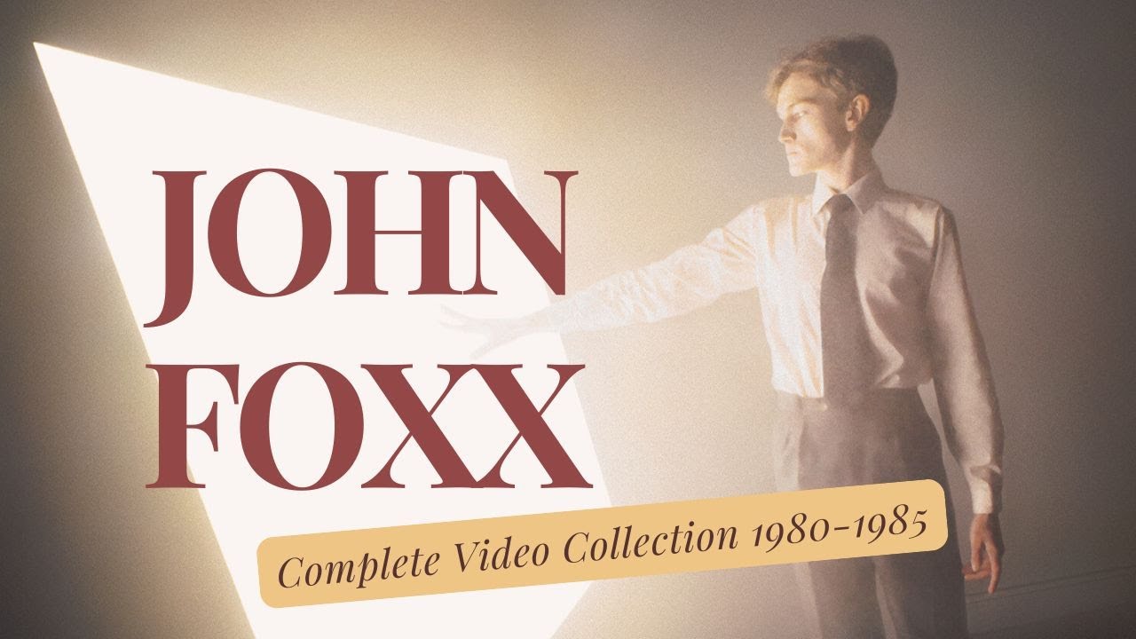 JOHN FOXX  - Complete video collection & Top Live Performances 1980-1985