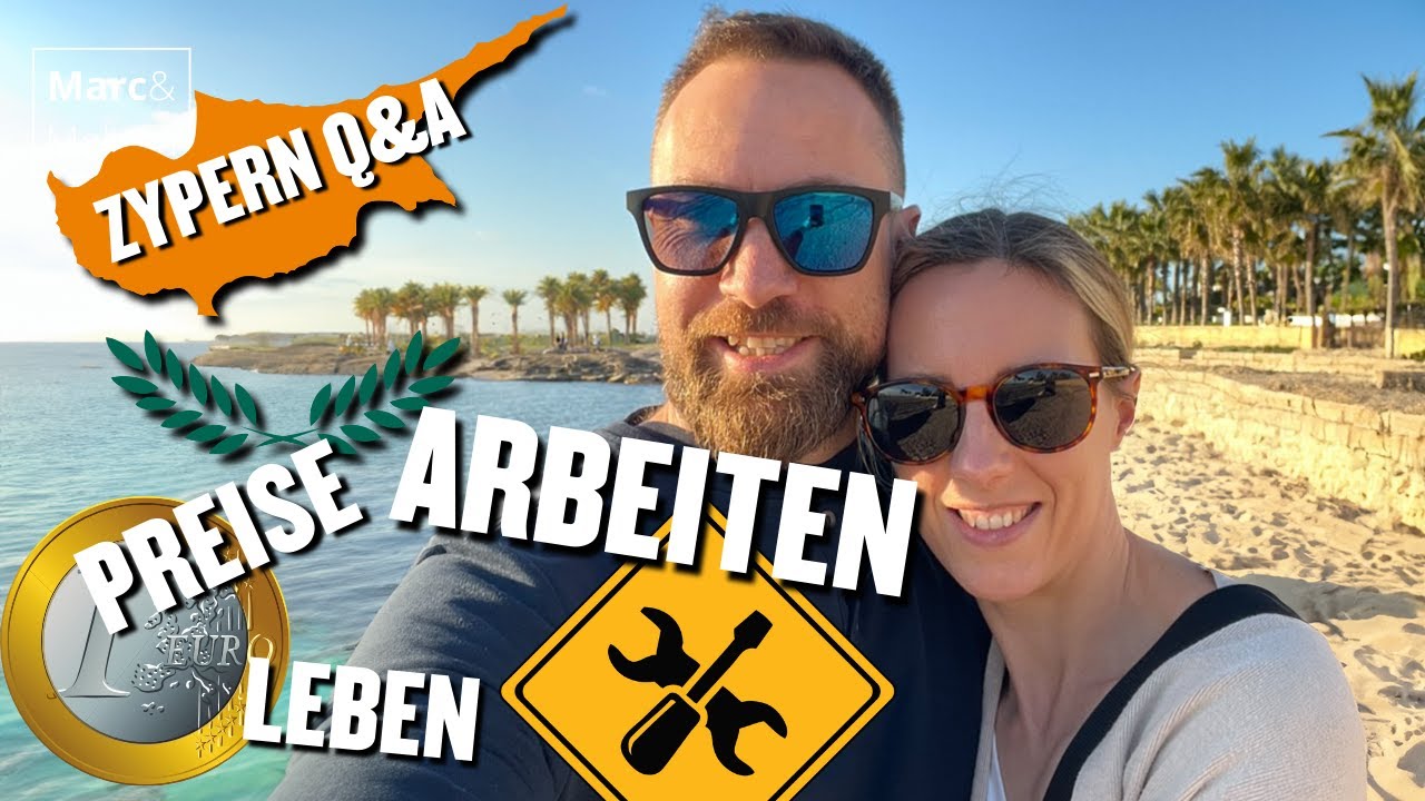 Zypern im Realitätscheck: Kosten, Alltag & wichtige Insider-Tipps!