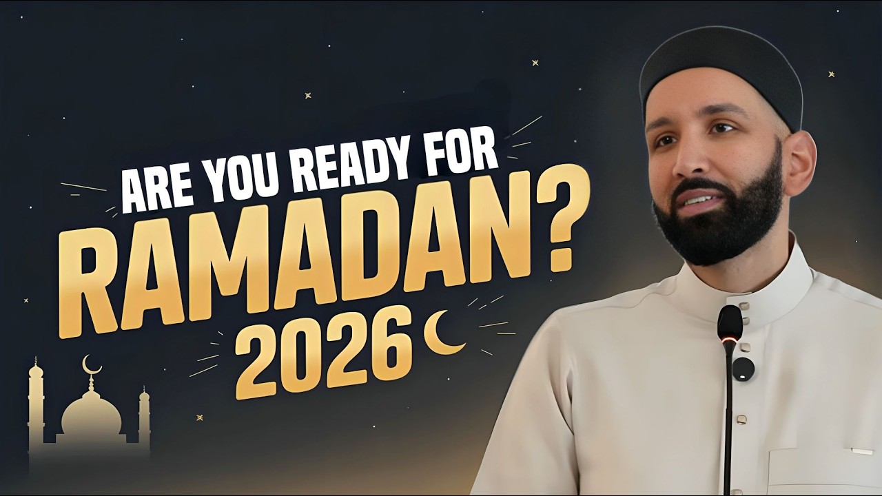 Before Your Ramadan To-Do List… Watch This | Ramadan Preparation | Dr Omar Suleiman