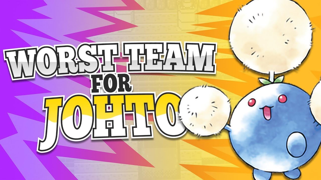 Worst Team for Johto (GSC)