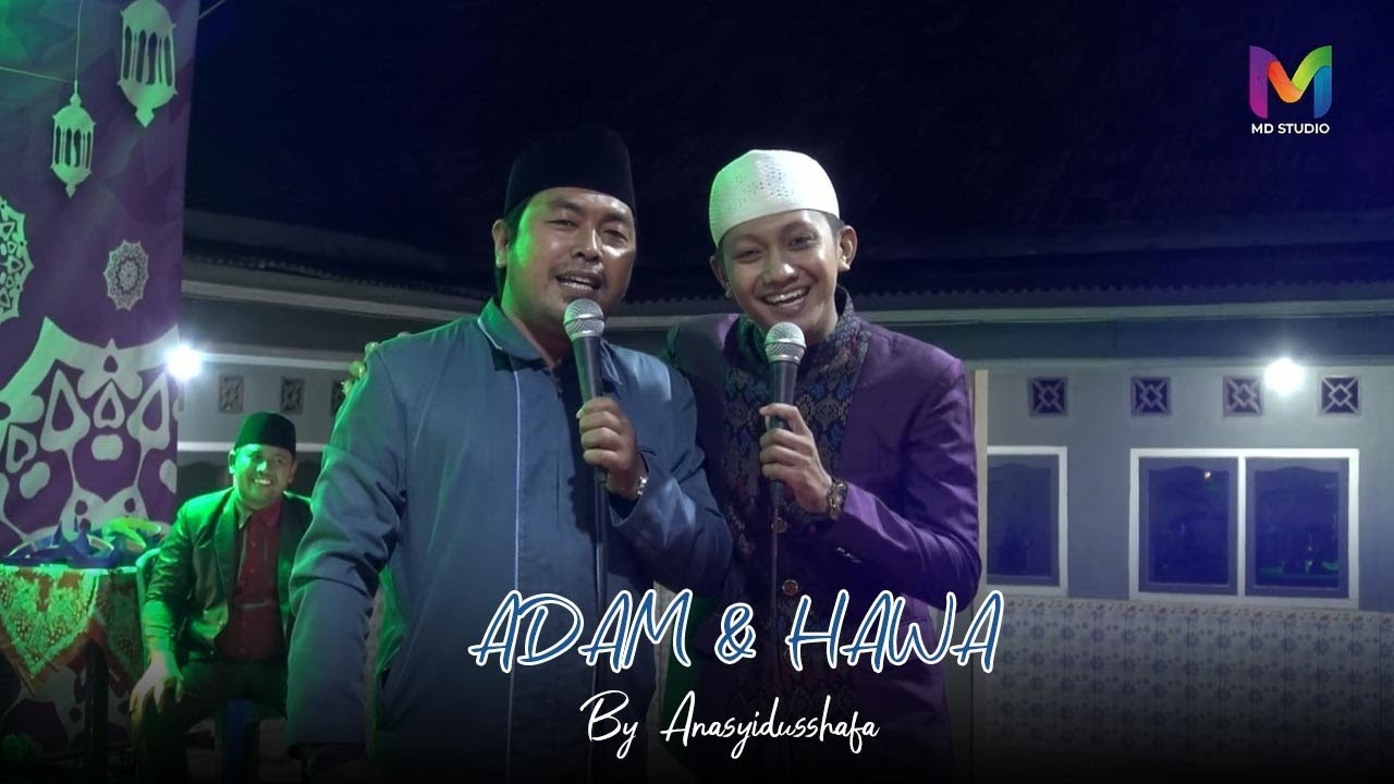 ADAM & HAWA | ANAASYIDUSSHAFA BANGKALAN