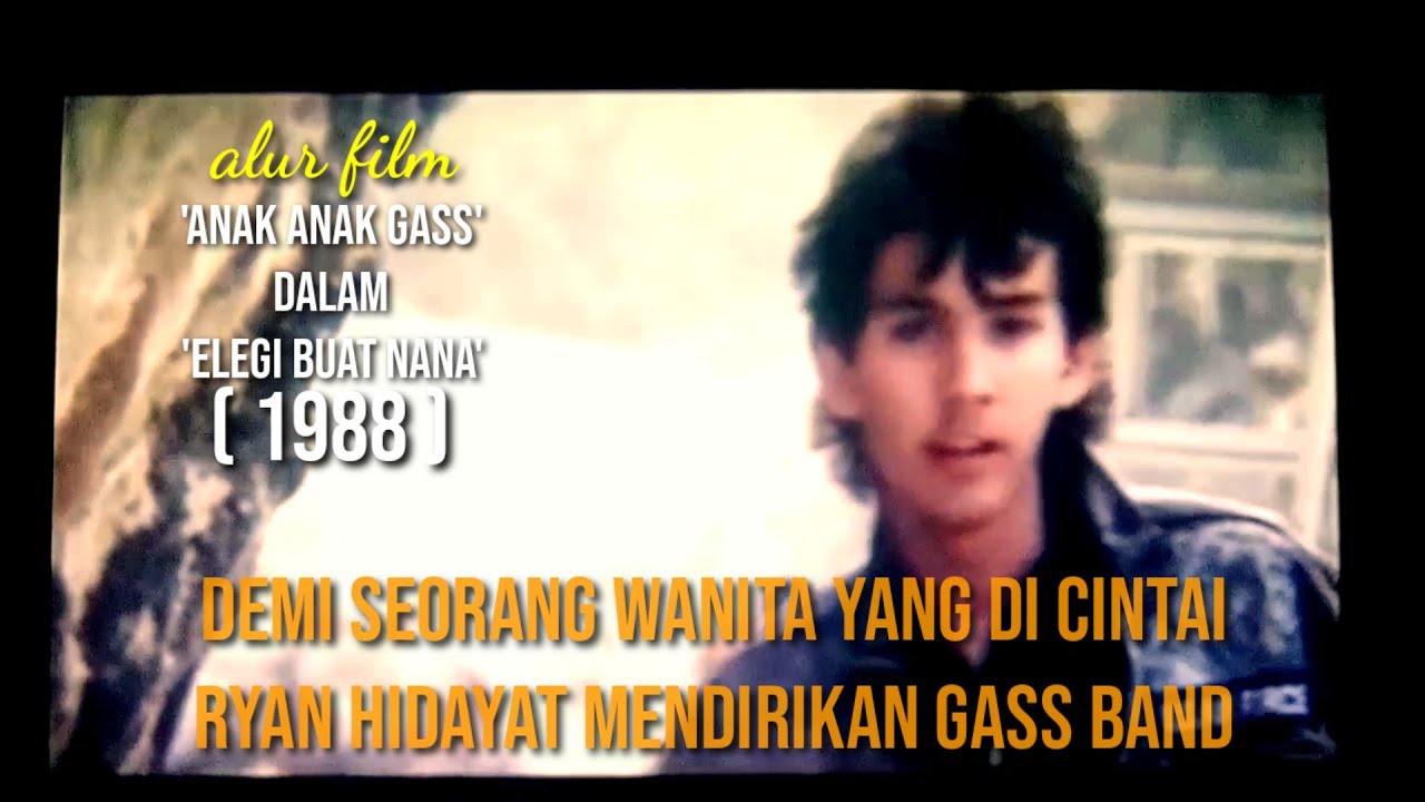 RYAN HIDAYAT mendirikan band gass untuk wanita tercinta ‼️ alur film 'anak anak gass' ( 1988 )