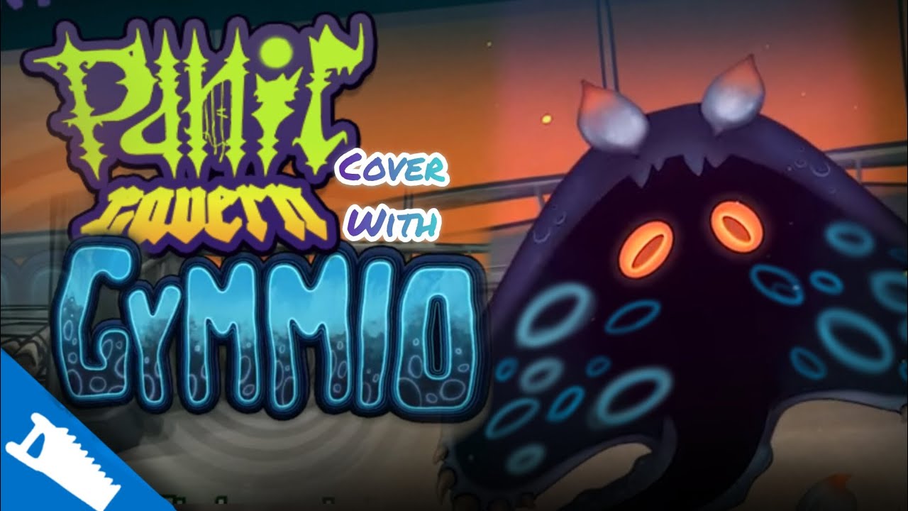My Singing Monsters || Panic Cavern • Cover with Gymmio • || Fanmade