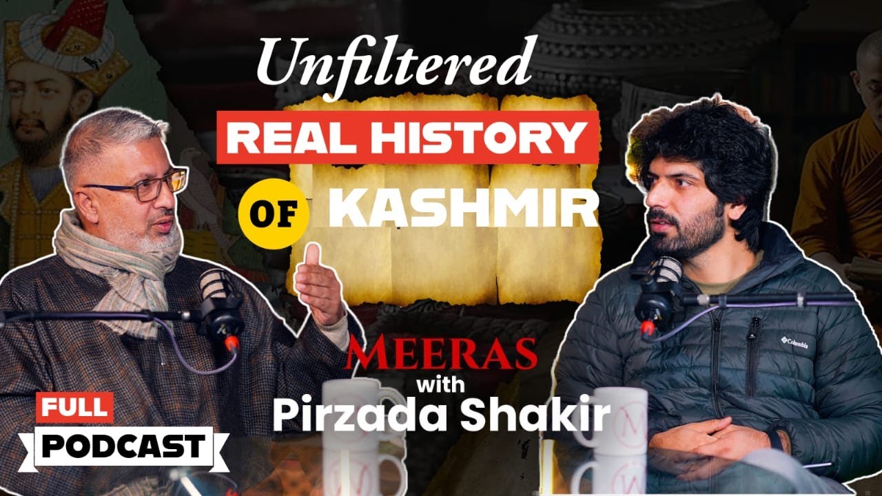 Kashmir&rsquo;s Culture, Belief & Belonging ft. Sameer Hamdani | Pirzada Shakir | Meeras Podcast