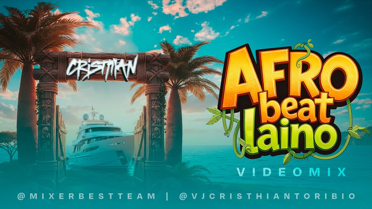 AFRO BEAT LATINO 2026 MIX🌴🌊 | VJCRISTHIAN TORIBIO | BEELE - KAPO - MYKE TOWERS🌴