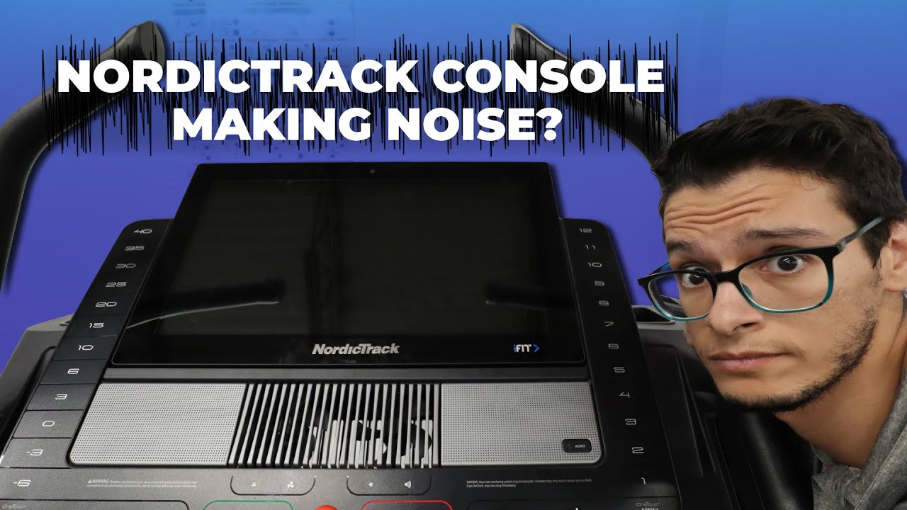NordicTrack X22i Console Making Noise? (Stops Buzzing & Rattling)