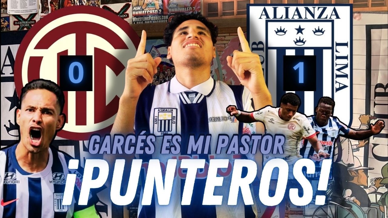 UTC 0-1 ALIANZA LIMA🏆GARCÉS ES DEFENSA Y GOLEADOR