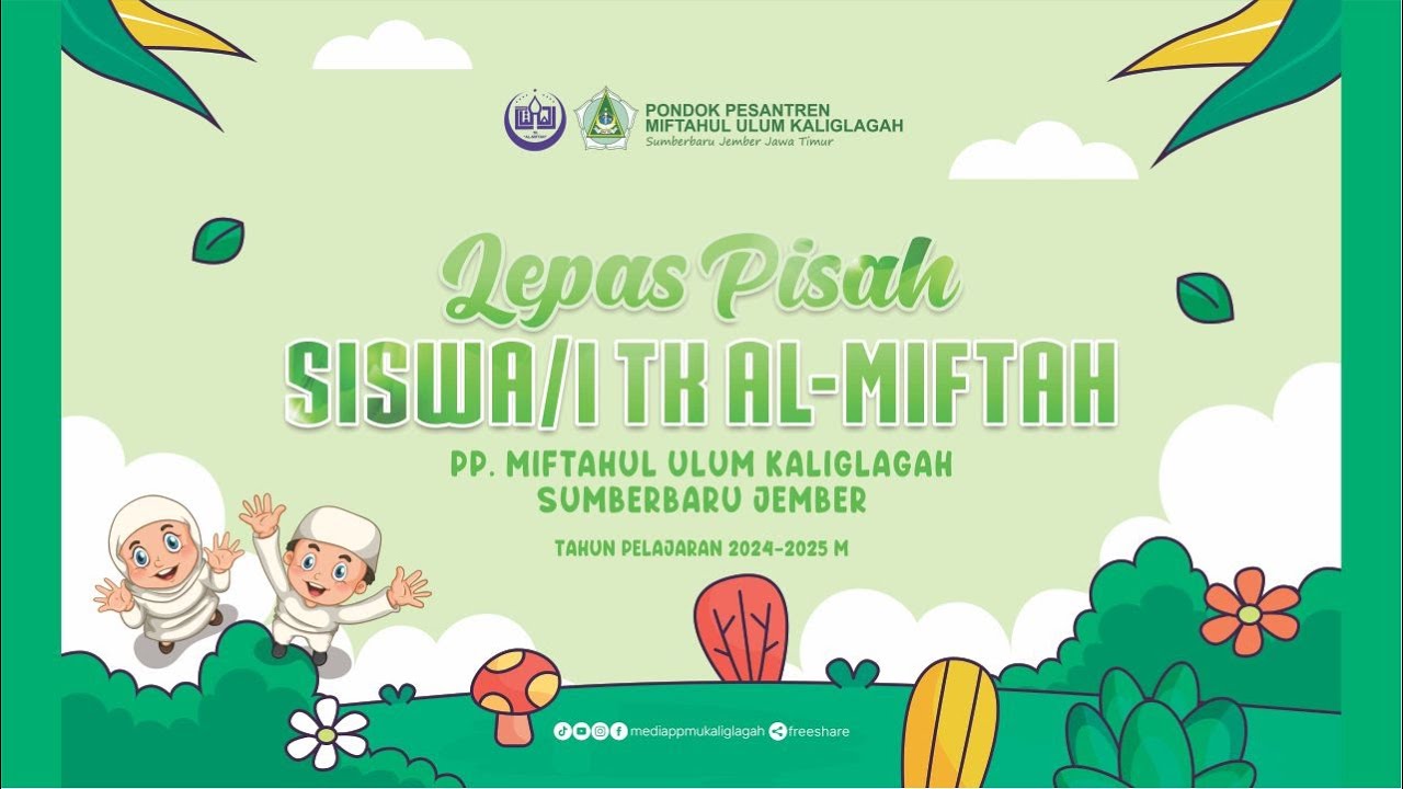 (LIVE) Lepas Pisah Siswa/I TK Al - Miftah || PP. Miftahul Ulum Kaliglagah