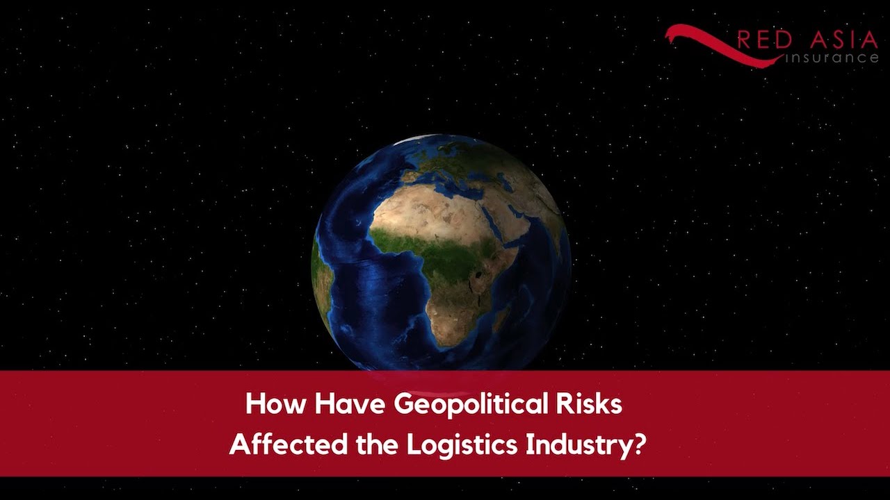 How Have Geopolitical Risks Affected the Logistics Industry