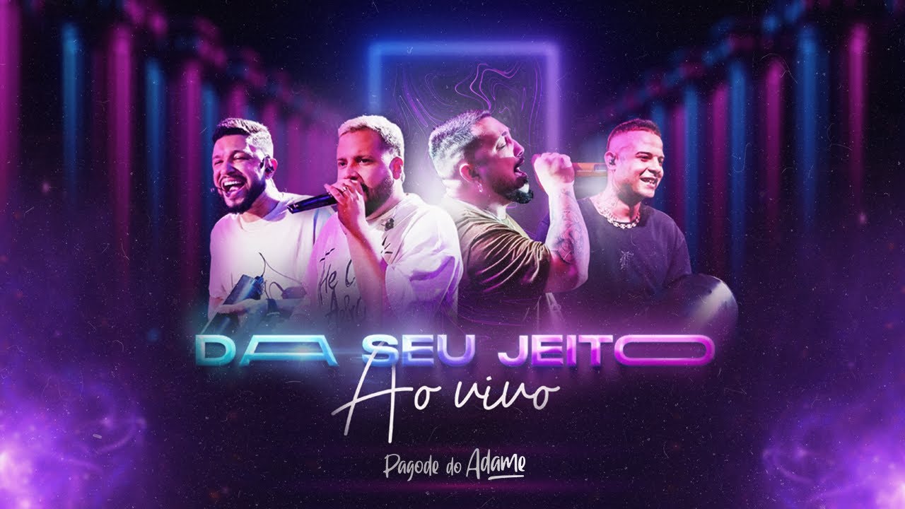Pagode do Adame - D&aacute; Seu Jeito (Ao Vivo) @PagodedoAdame