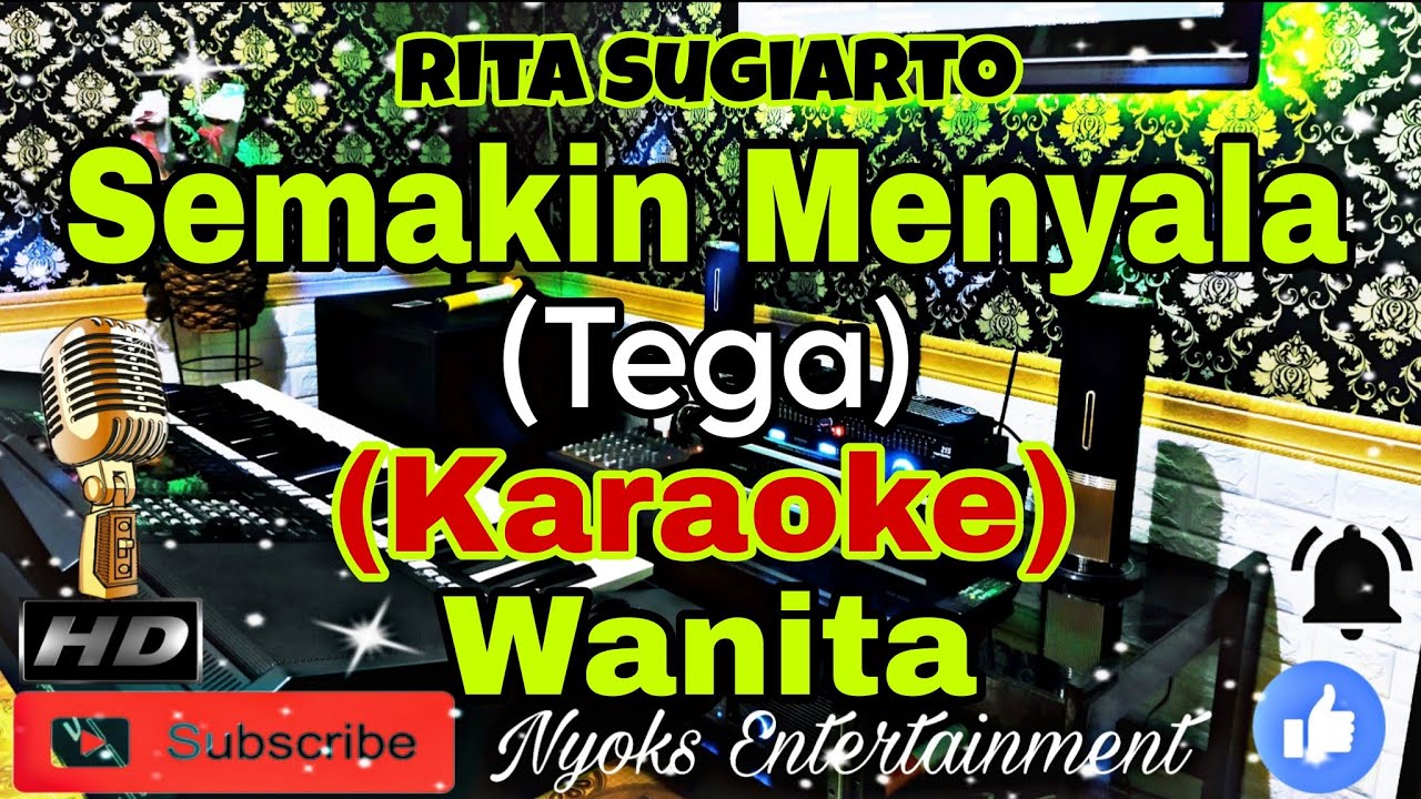 TEGA (SEMAKIN MENYALA) - RITA SUGIARTO (KARAOKE) Dangdut Viral || Nada Wanita || DIS minor