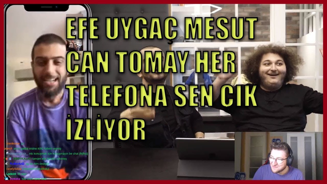 EFE UYGAÇ MESUTCAN TOMAY HER TELEFONA SEN ÇIK İZLİYOR (10.05.2020)