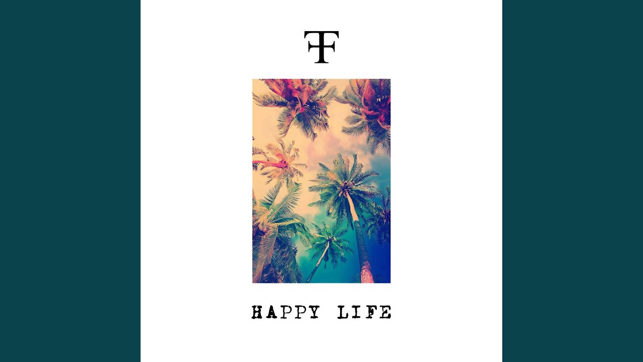 Happy Life