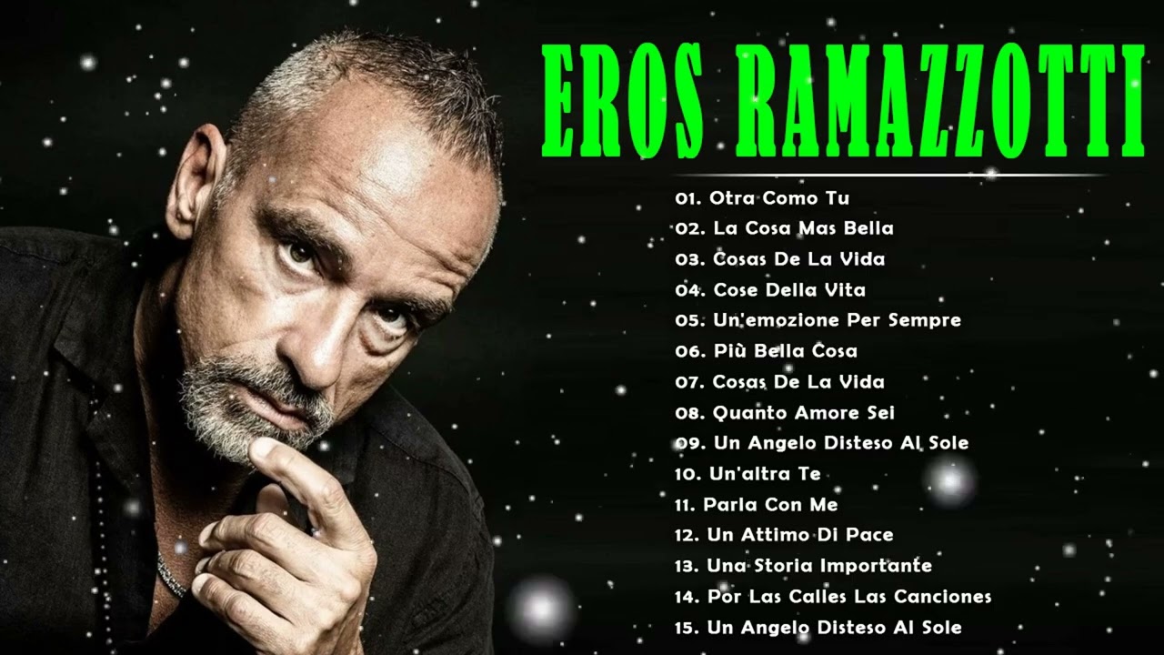 Eros Ramazzotti Best Songs 2026 | Álbum Completo