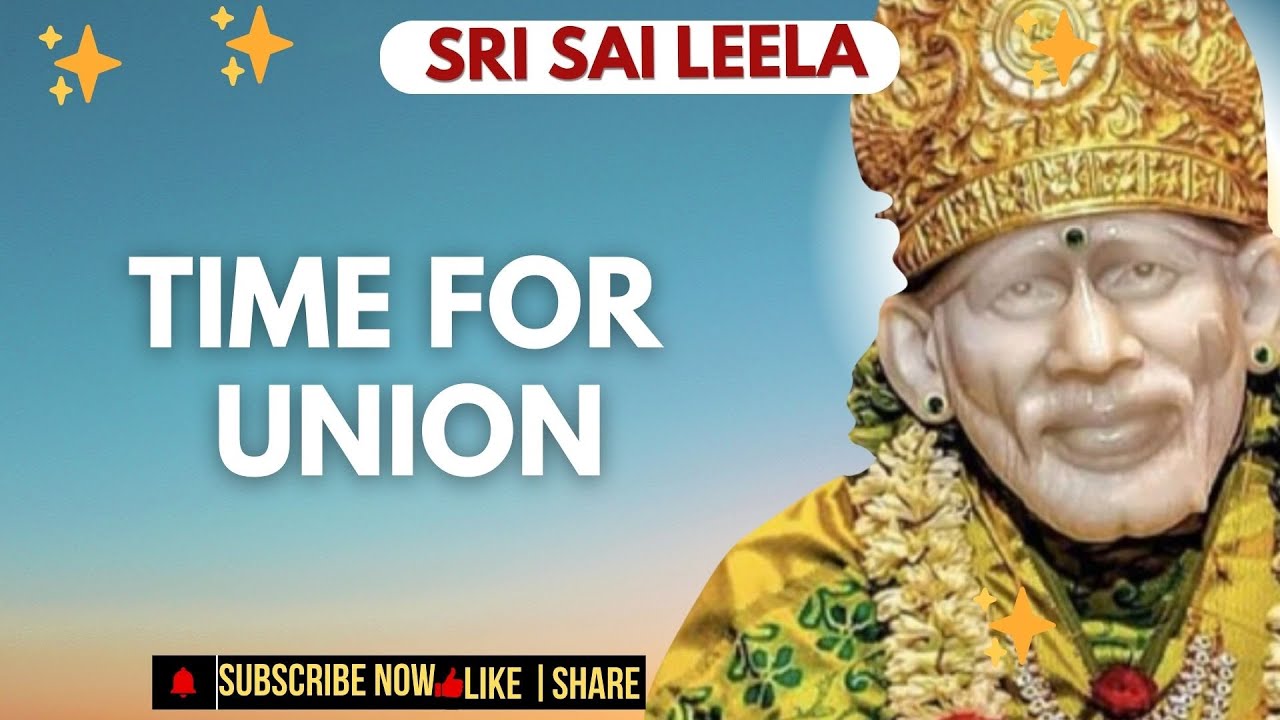 Sai Baba English | Time For Union ✨  | #saibabamessage #saibaba #motivation