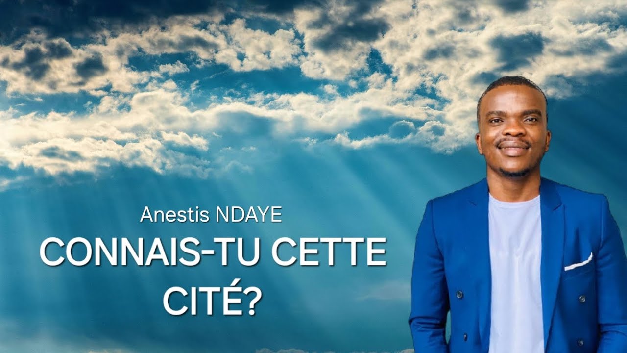 Connais-tu cette Cité? Anestis NDAYE