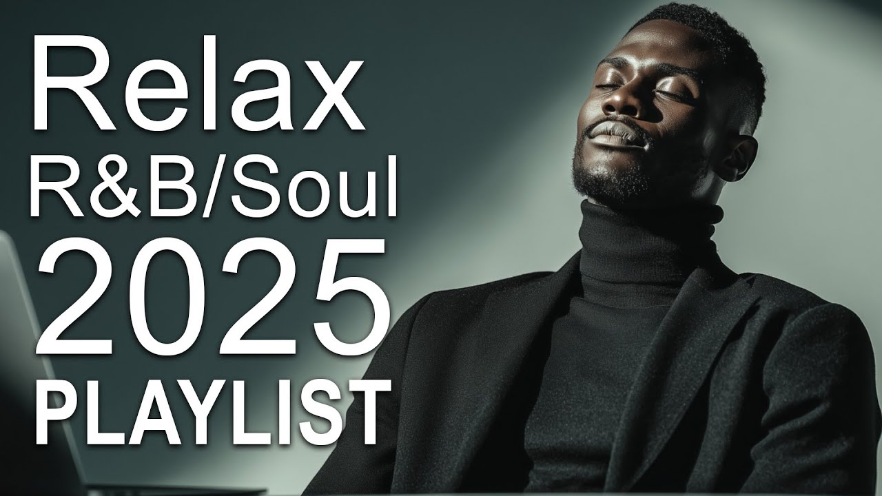Relax & Unwind – Soulful R&B with Deep Grooves