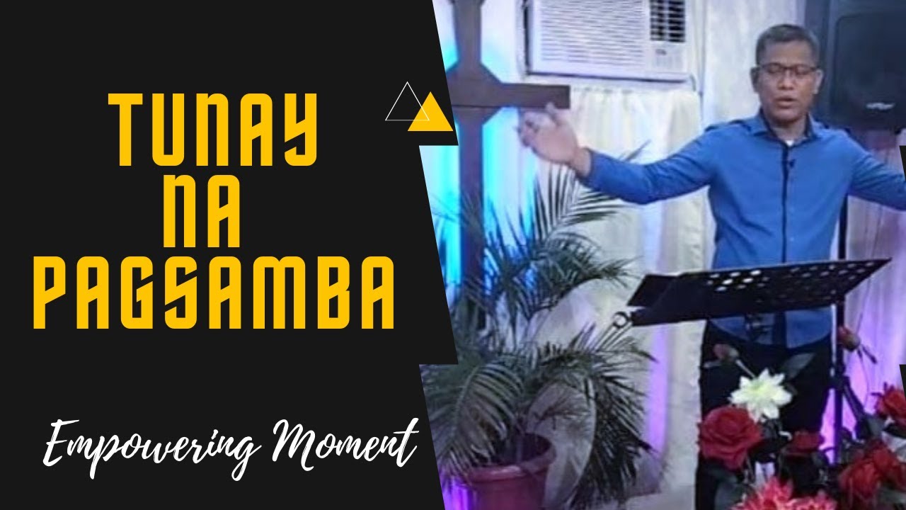 TUNAY NA PAGSAMBA