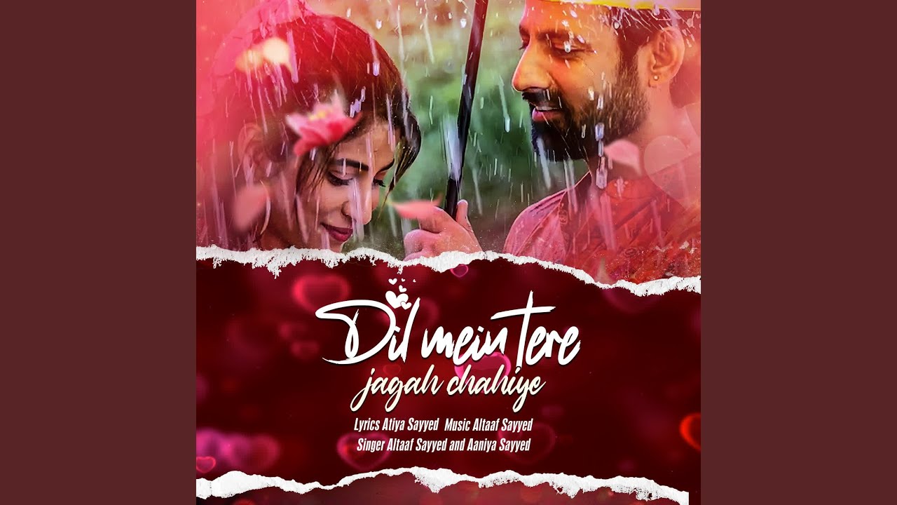 Dil Mein Tere Jagah Chahiye