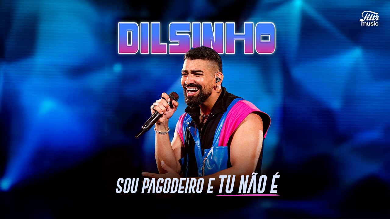 Dilsinho - Playlist 
