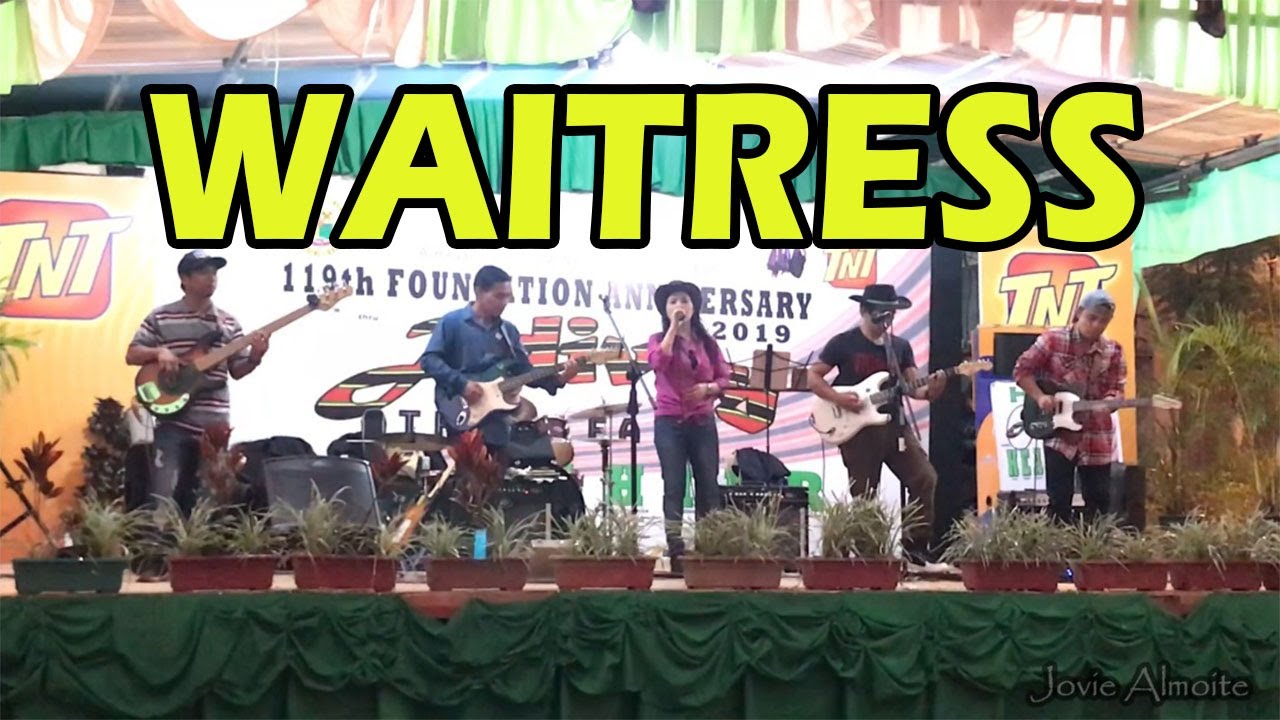 WAITRESS by ALMIRA (Singising Band)