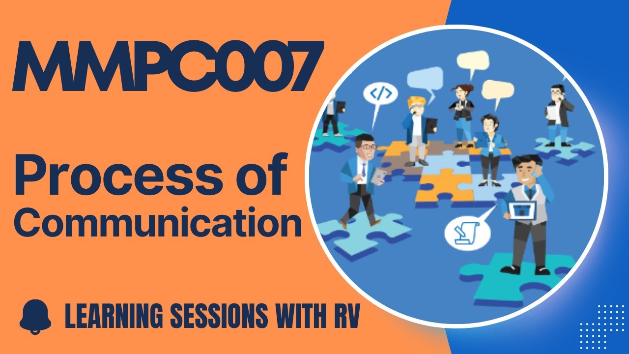 MMPC007 Unit 2 Process of Communication | IGNOU MBA TEE Exams | Learning Sessions with RV |