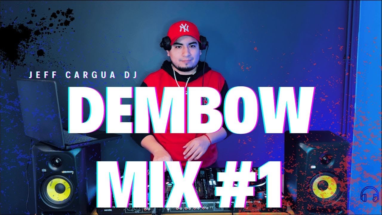 Dembow mix 1🔥 DJ Jeff Cargua