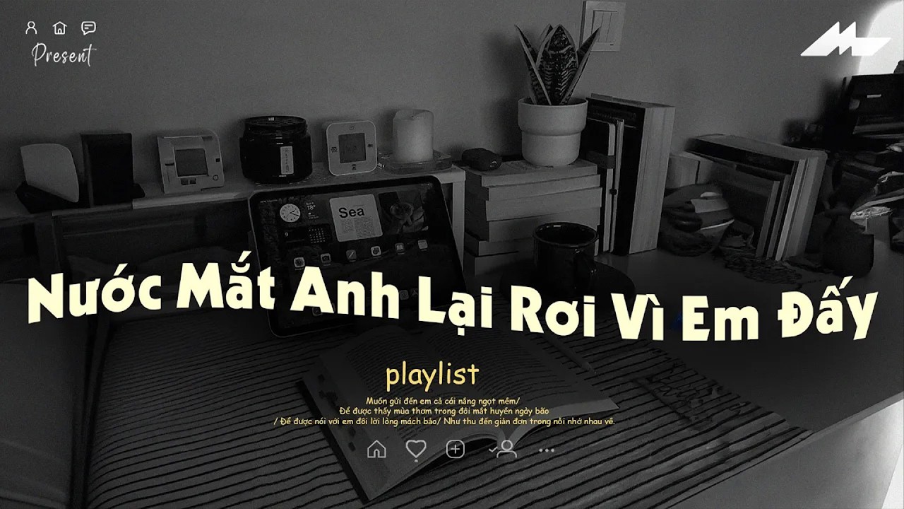Cơ Hội Cuối , Nước Mắt Anh Lại Rơi Vì Em Đấy TikTok - Hạt Mưa Vương Vấn, Playlist Nhạc Chill 2026