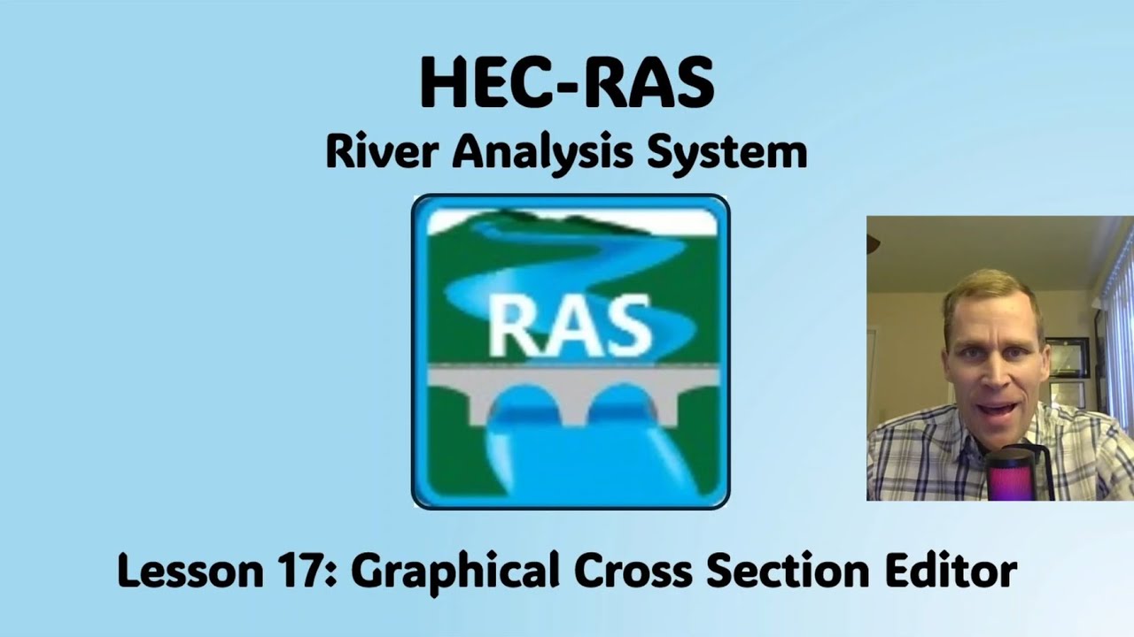 HEC RAS Lesson 17 - Graphical Cross Section Editor
