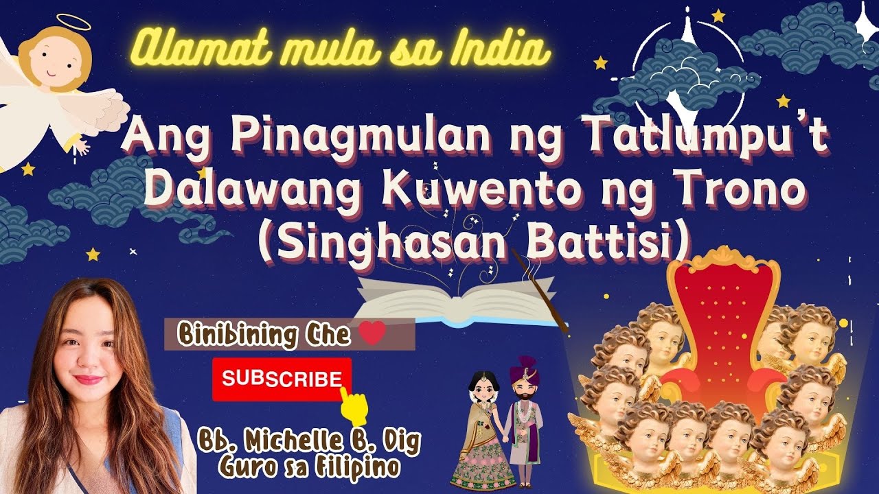 ANG PINAGMULAN NG TATLUMPU'T DALAWANG KUWENTO NG TRONO │ALAMAT MULA SA INDIA