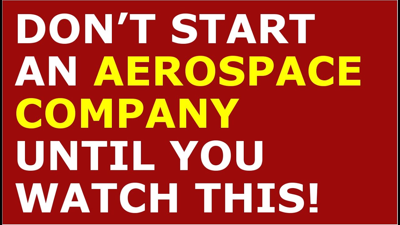 How to Start an Aerospace Company | Free Aerospace Company Business Plan Template Included