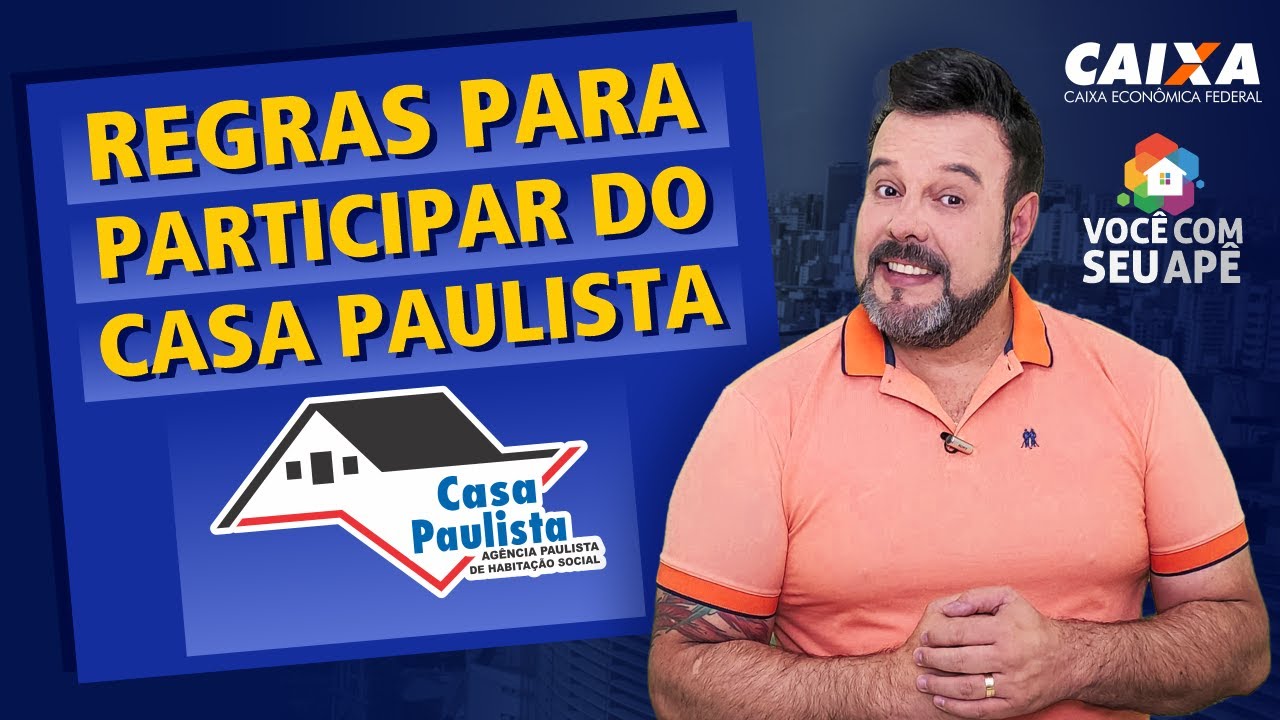 Regras Para Participar do Casa Paulista.