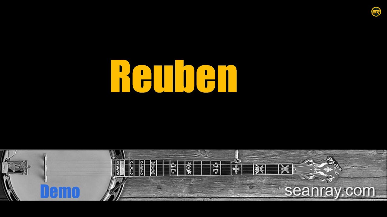 Reuben ~ Banjo Demo
