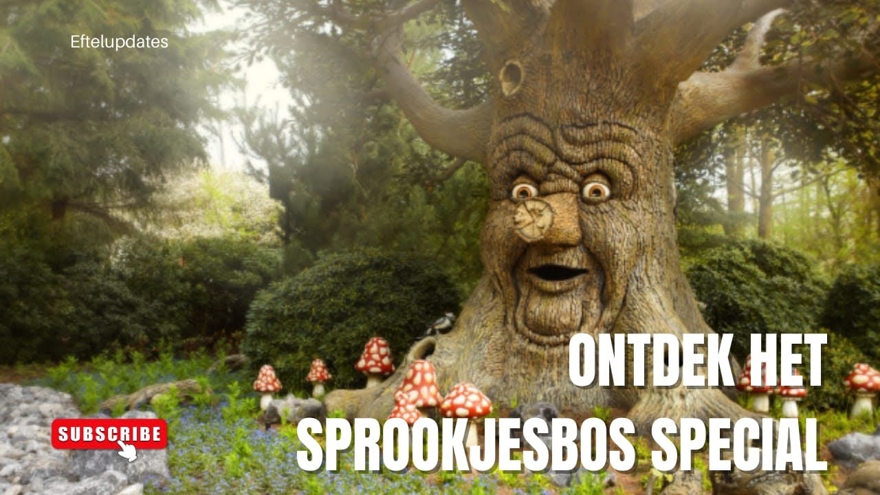 [#Efteling] Special - Ontdek het sprookjesbos tot nu toe [Eftelupdates