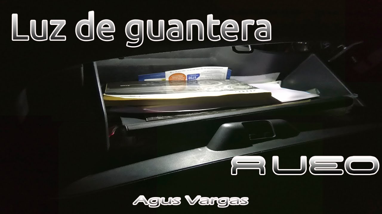 Instalar Luz de Guantera en Aveo G3 | Agus Vargas