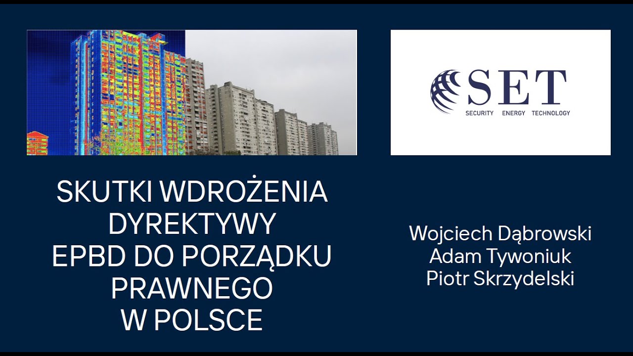 DEBATA NAD WPROWADZENIEM UNIJNEJ DYREKTYWY BUDYNKOWEJ (EPBD)