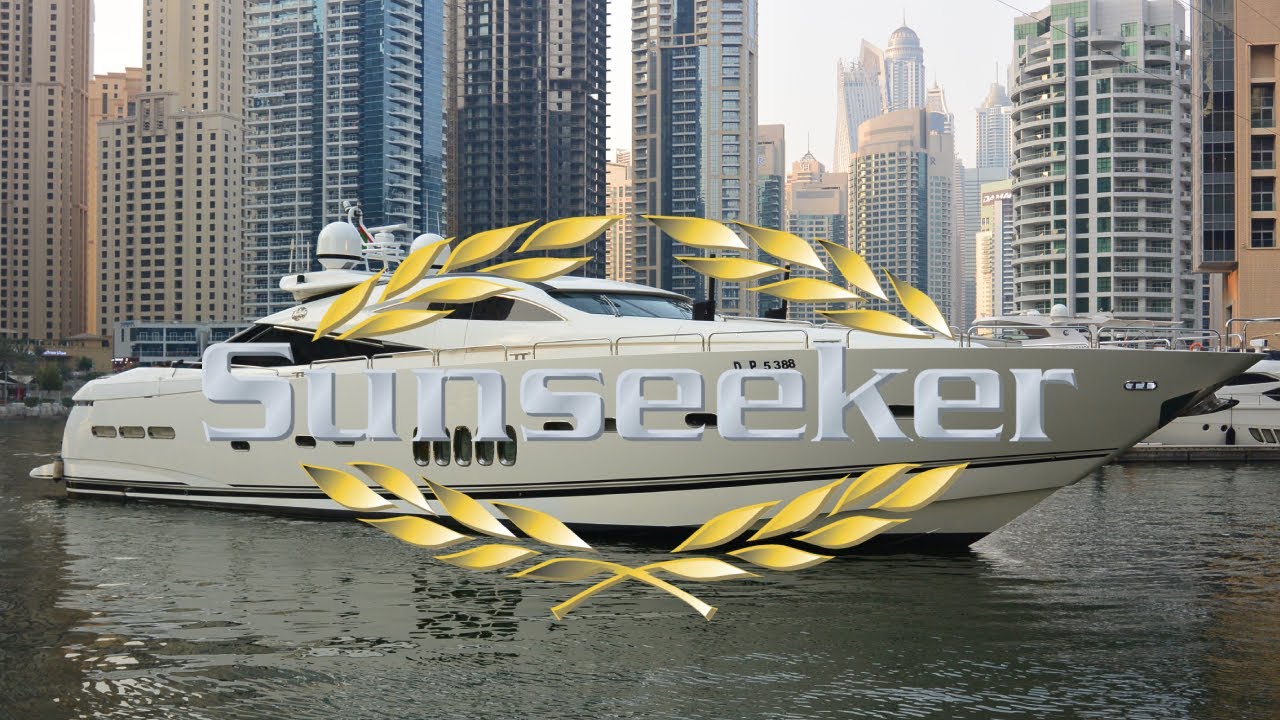 SUNSEEKER 95 IN DUBAI!