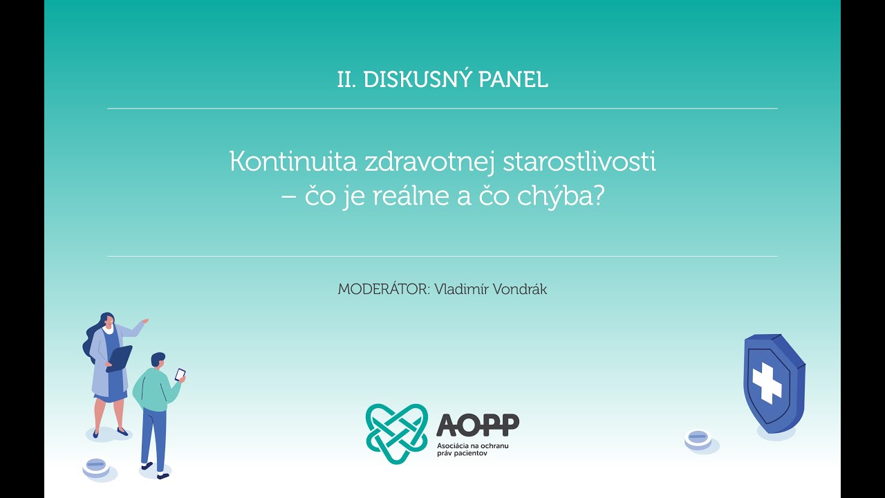 9. Celoslovenská pacientska konferencia AOPP - 2. panel