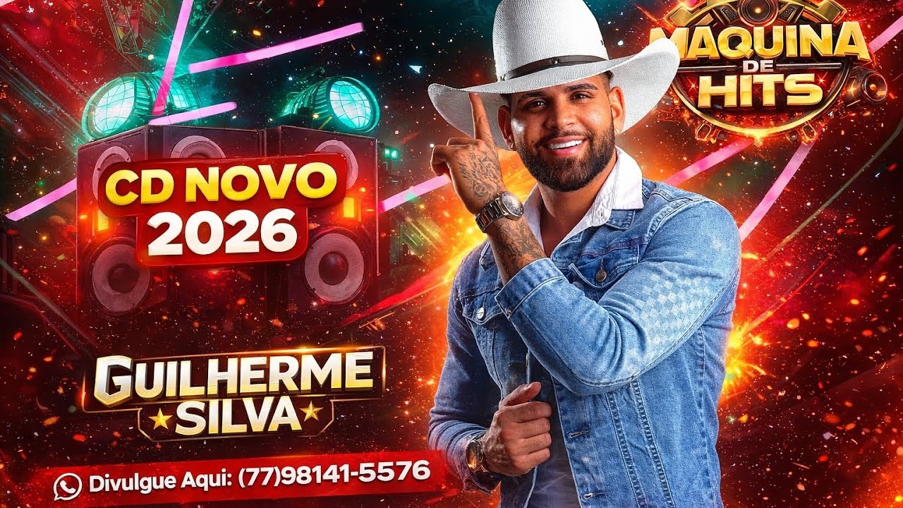 Guilherme Silva CD novo 2026 atualizado o melhor do Xote 