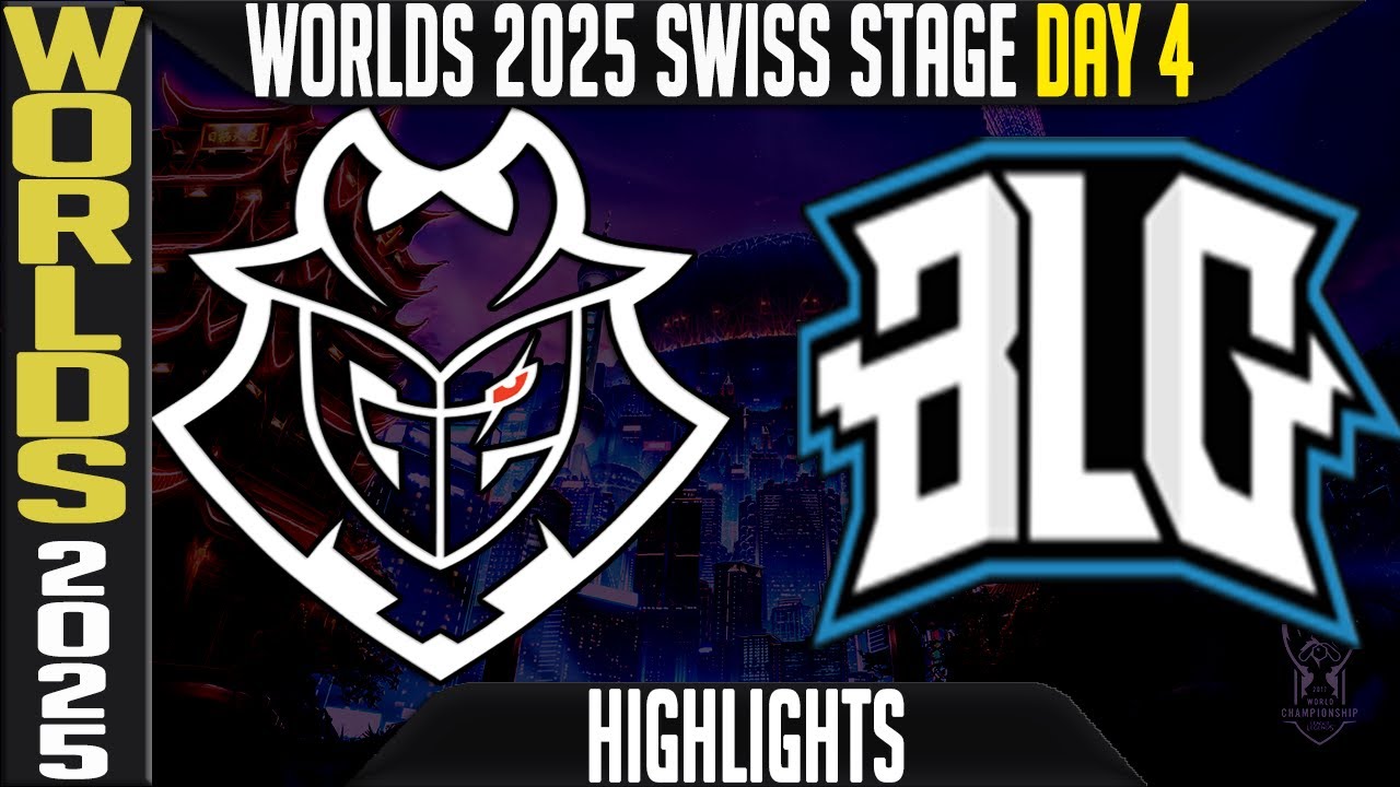 G2 vs BLG Highlights | Worlds 2025 Day 4 Swiss Stage | G2 Esports vs Bilibili Gaming