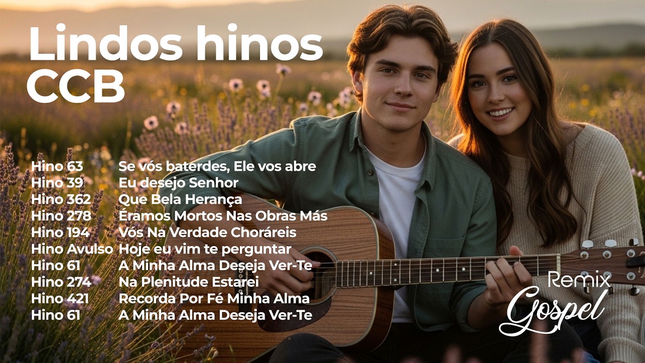 🎵 Lindos Hinos CCB– Versão Remix Gospel | Hinário Cristão