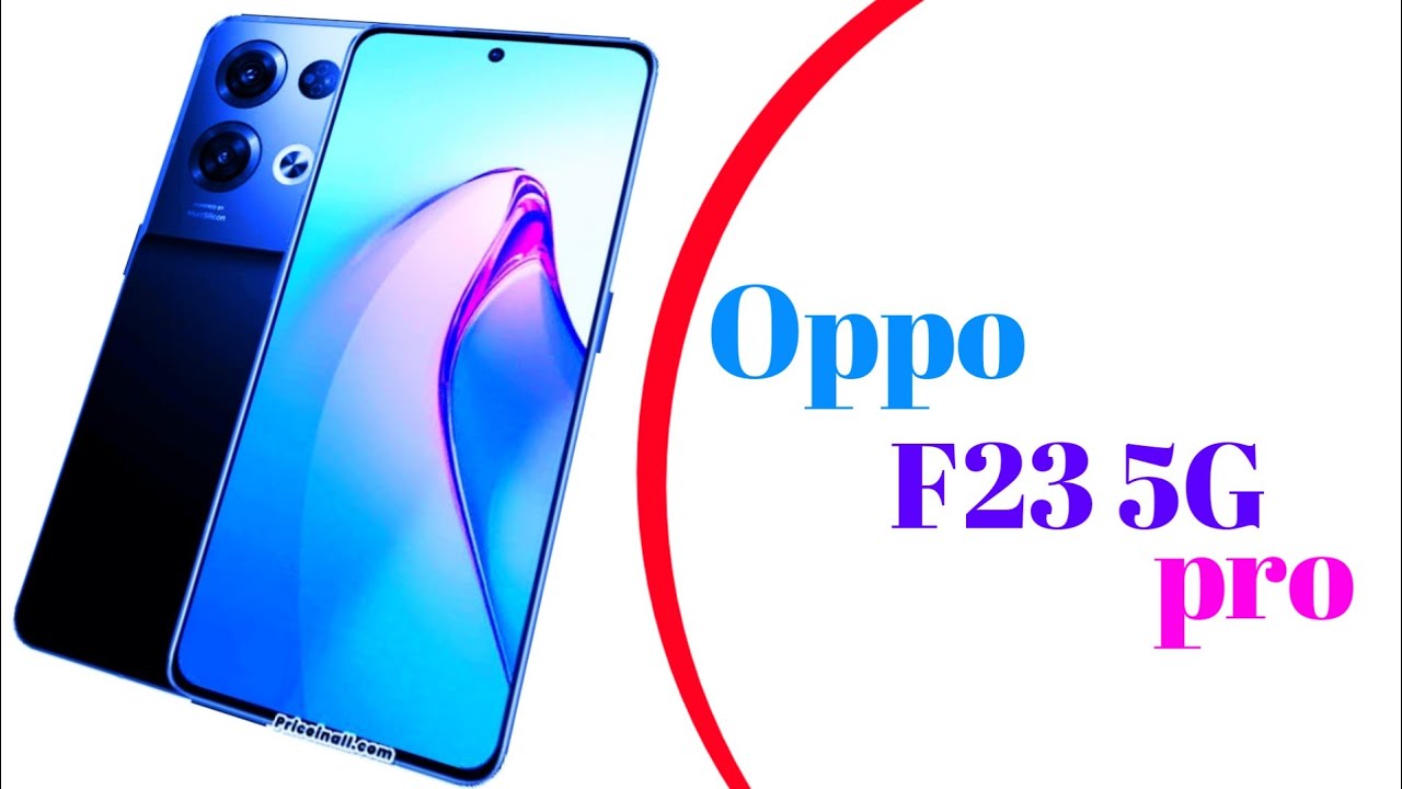 oppo F23 pro || oppo f23 Pro price || oppo f23 Pro unboxing || oppo f23 Pro first look launch Date