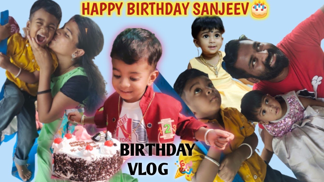 SANJEV Birthday 🎉🎂 vlog | Family Vlog | birthday celebration 🥳 | Sana-vlogs
